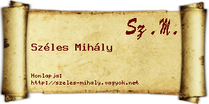 Széles Mihály névjegykártya