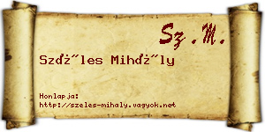 Széles Mihály névjegykártya